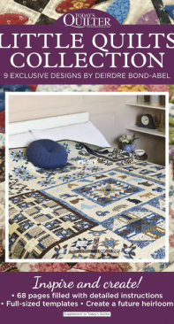 Todays Quilter Little Quilts Collection  Supplement to Issue 73  2022