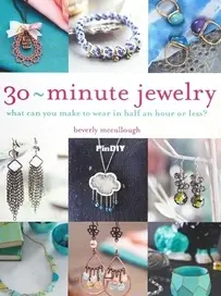 30-Minute Jewelry - Beverly McCullough - 2015
