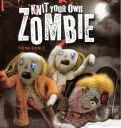 Fiona Goble:Knit Your Own Zombie