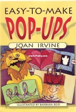 Easy-To-Make Pop-Ups  - Joan Irvine