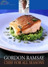 A Chef For All Seasons - Gordon Ramsay