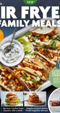 Air Fryer Family Meals - 4th Edition, 2025