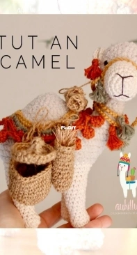Aukillu Creative Crochet - Monica Santos Schneider - Tut an Camel - Camelo - Portuguese