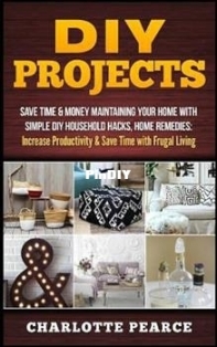 DIY Projects - Charlotte Pearce