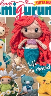 I Love Amigurumi - Issue 26 - May - June 2025 - Italian