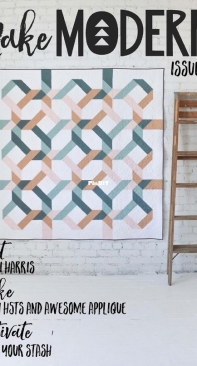 Make Modern Issue 47 - July/August 2022