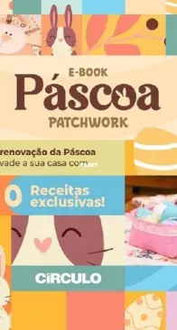 Circulo - Ebook Easter Patchwork 2024 - Pascoa Patchwork 2024 - Portuguese