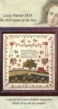 Hands Across The Sea Samplers The 2019 Queen of the May ~ Lucy Navier 1818