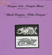 Dessins DHC - Dragon Noir, Dragon Blanc - Black Dragone, White Dragone