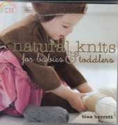 Tina Barrett.Natural Knits for Babies & Toddlers