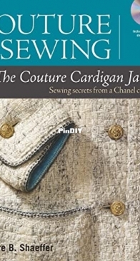 Couture Sewing: The Couture Cardigan Jacket - Claire B. Shaeffer