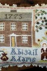 Little House Needleworks LHN Early American 7 Abigail Adams PCS