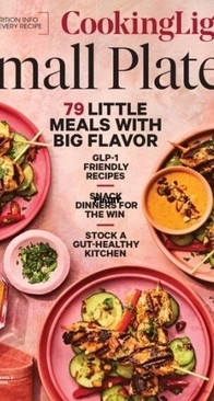 Cooking Light - Small Plates -  Vol 39, Issue 2 - Summer 2026