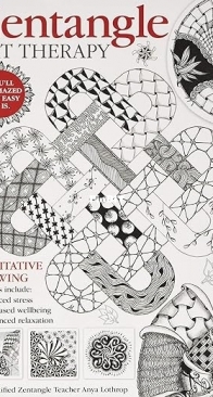 Zentangle Art Therapy - Anya Lothrop