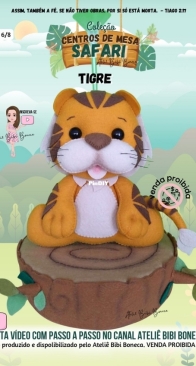 Atelie Bibi Boneca - Bruna Guimaraes - Safari Centerpieces Collection N.6/8 - Tiger - Tigre - Portuguese - Free