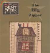 Bent Creek - The Big Zipper - The Big House