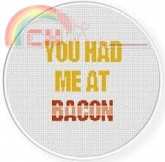 Daily Cross Stitch - You Had Me At Bacon