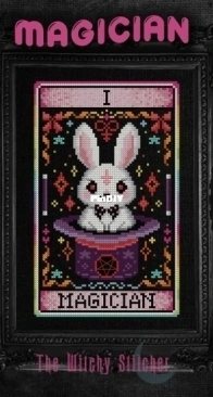 The Witchy Stitcher - Nostalgic Tarot - I Magician - XSD