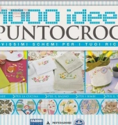 1000 Idee a Punto Croce  N°16-2011 - Italian