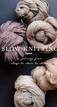 Slow Knitting by Hannah Thiessen