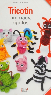 Cendrine Armani - Tricotin. Animaux Rigolos - French