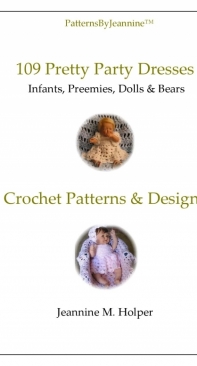 Patterns by Jeannine - Jeannine M. Holper - 109 Pretty  Party Dresses