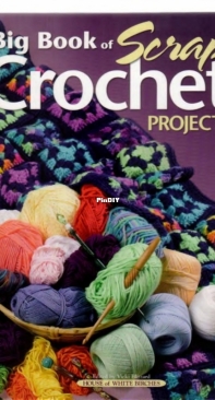 House of White Birches - Big Book of Scrap Crochet Projects