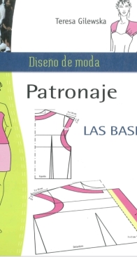 Pattern Making, The Bases - Patronaje, Las Bases - Teresa Gilewska - Spanish