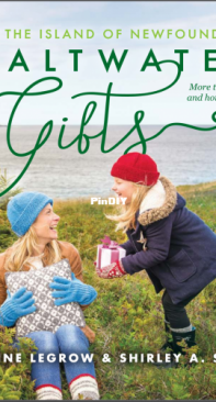 Saltwater Gifts by Christine LeGrow & Shirley A. Scott