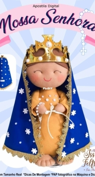 Atelie Issa Feltro - Amanda Issa - Our Lady - Nossa Senhora - Portuguese