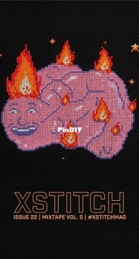 XStitch Magazine - Mixtape Vol.5 - Issue 22 - 2022