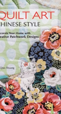 Quilt Art Chinese Style by Qiao Shuang