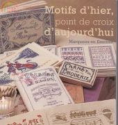 Le Temps Apprivoisé LTA - Motifs dhier, point de croix daujourdhui - Marquoirs en Essonne - French