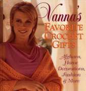 Oxmoor House - Harold Clarke Goddard - Vannas Favorite Crochet Gifts