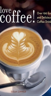 I Love Coffee by Susan Zimmer