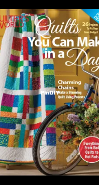 Quilters World - Quilts You Can Make in a Day - Late Summer 2023