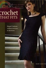 Crochet That Fits - Shaped Fashions without increases or decreases by Mary Jane Hall