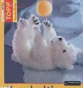 TOPP-6600-Kuscheltiere häkeln-Beate Hilbig 2004 /German