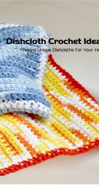 Dishcloth Crochet Ideas - Sawyer Elsie