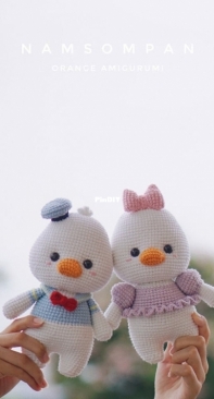 Amigurumi by Orange - Orange Amigurumi - Namsom Pan - Saovalux Asaman - Collection 2021 - Donald And Daisy