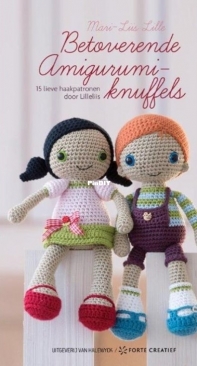 Lilleliis - Mari-Liis Lille - Enchanting Amigurumi Plush Toys 1 - Betoverende amigurumiknuffels 1 - Dutch