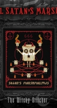 The Witchy Stitcher - Satan's Marshmallows by Meg Black