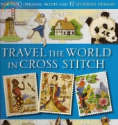 David & Charles-Travel the World in Cross Stitch by Lesley Teare