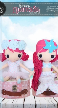 Feltro em Duas - Ane Sousa e Dani Schick - N.38 - Enchanted Dolls - Bonecas Encantadas - Portuguese