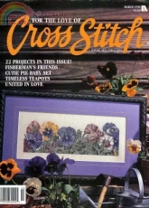 For the Love of Cross Stitch - March 1996