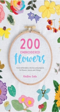 200 Embroidered Flowers by Kristen Gula