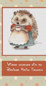 Vintage Hedgehog With Tea by Polina Tarusova XSD