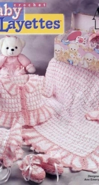 Annies Attic 870816 - Baby Layettes
