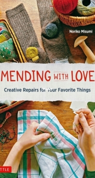 Mending with Love by Noriko Misumi - 2021