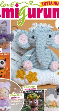 I Love Amigurumi - Issue 22 - September-October 2024 - Italian